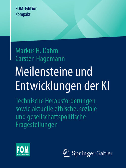 Title details for Meilensteine und Entwicklungen der KI by Markus H. Dahm - Available